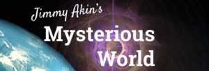 Jimmy Akin's Mysterious World - MAX Studios